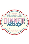 Dinner Lady